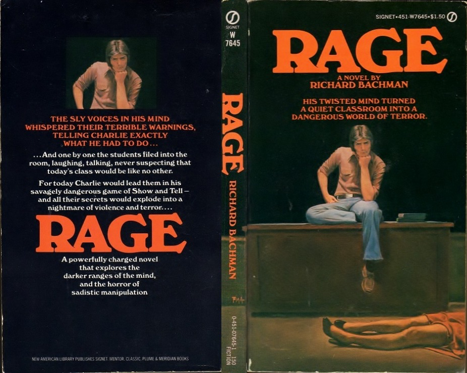 First edition cover of 'Rage' (1977) by Richard Bachman (pseudonym). The distinctive orange text against a black background features a young man sitting on what appears to be a desk. The cover text warns of 'a quiet classroom turned into a dangerous world of terror' and mentions 'the sly voices in his mind' telling character Charlie 'exactly what he had to do.' This controversial novel was later pulled from publication by its author.