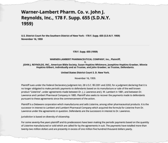 Warner-Lambert Pharm. Co. v. John J. Reynolds, Inc. (1959) determined that Listerine royalty holders were entitled to continued payments